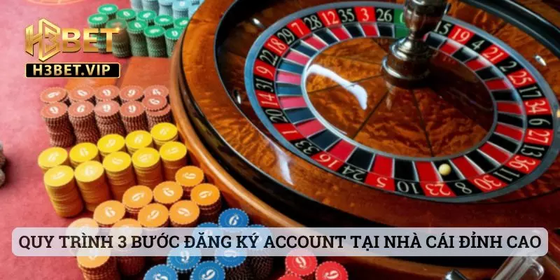 Đăng Ký 2 Quy trình 3 bước đăng ký account tại nhà cái đỉnh cao